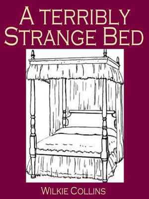 cover image of A Terribly Strange Bed